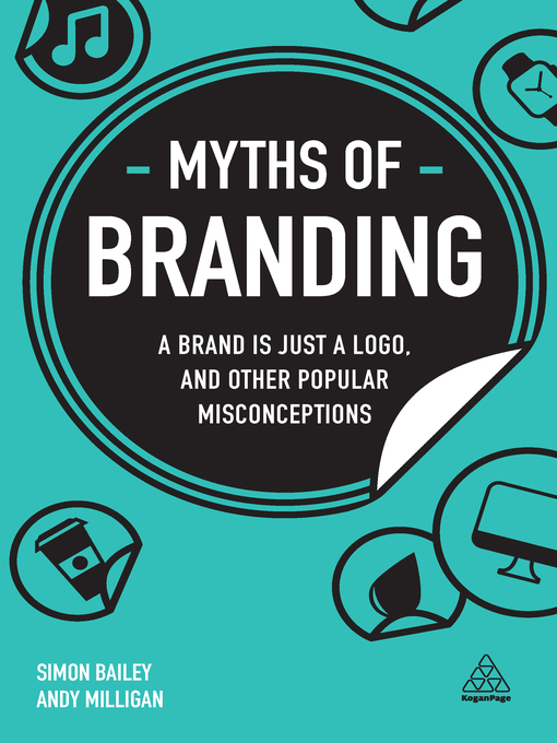 Title details for Myths of Branding by Simon Bailey - Available